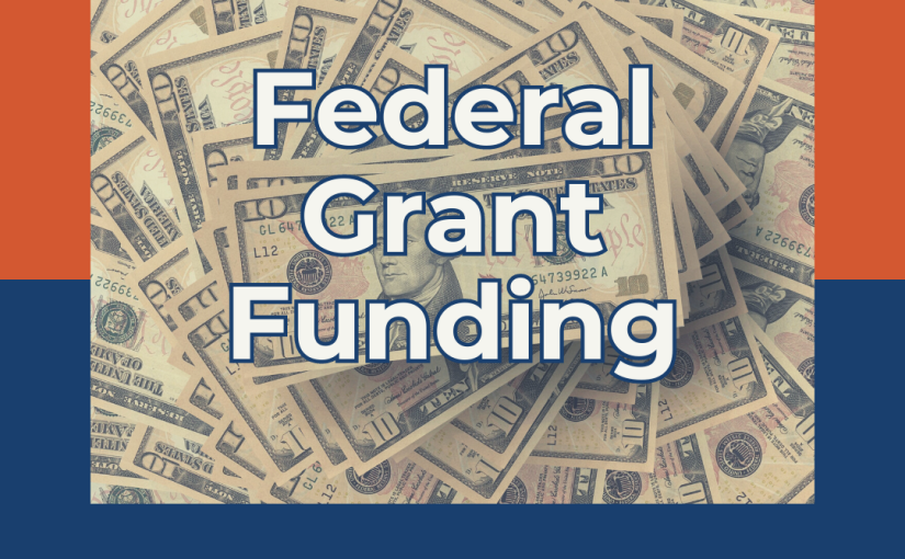 Learn the basics of federal grant funding