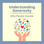 Understanding Generosity - Why People Donate